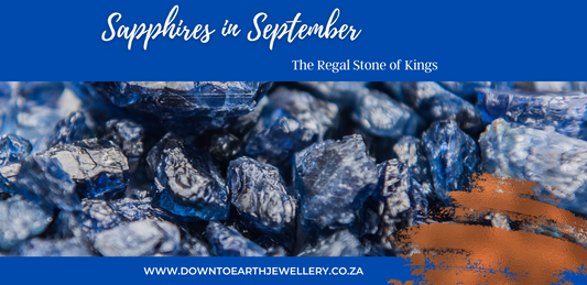 Sapphires in September - The Regal Gemstone of Kings